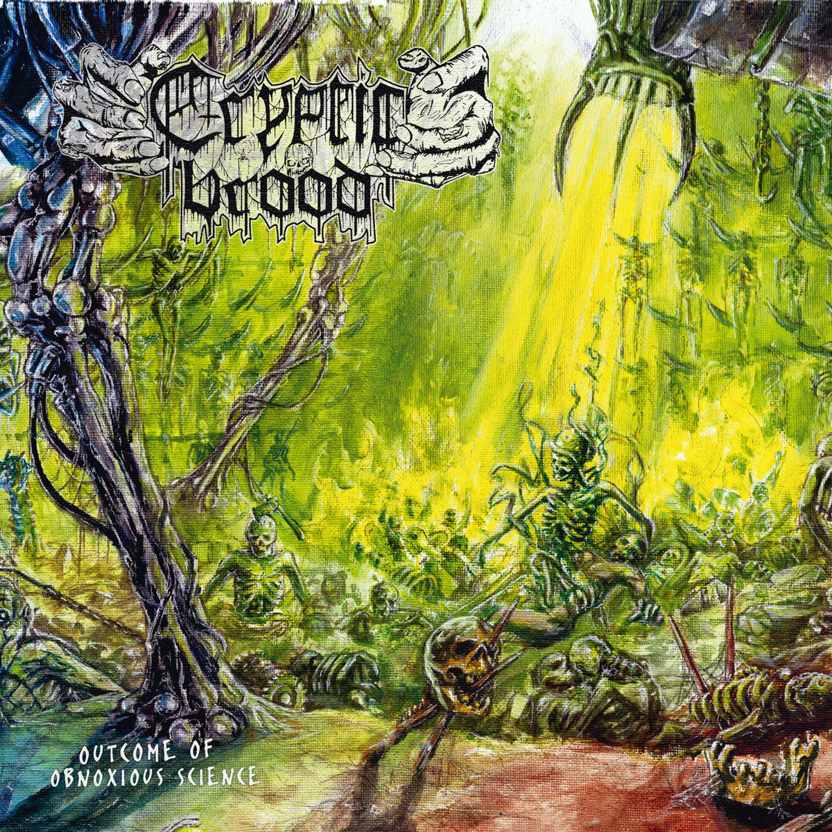 CRYPTIC BROOD – Outcome Of Obnoxious Science LP