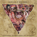 LYMPHATIC PHLEGM – “ROUGHLY EXCISED..." BLACK VINYL LP