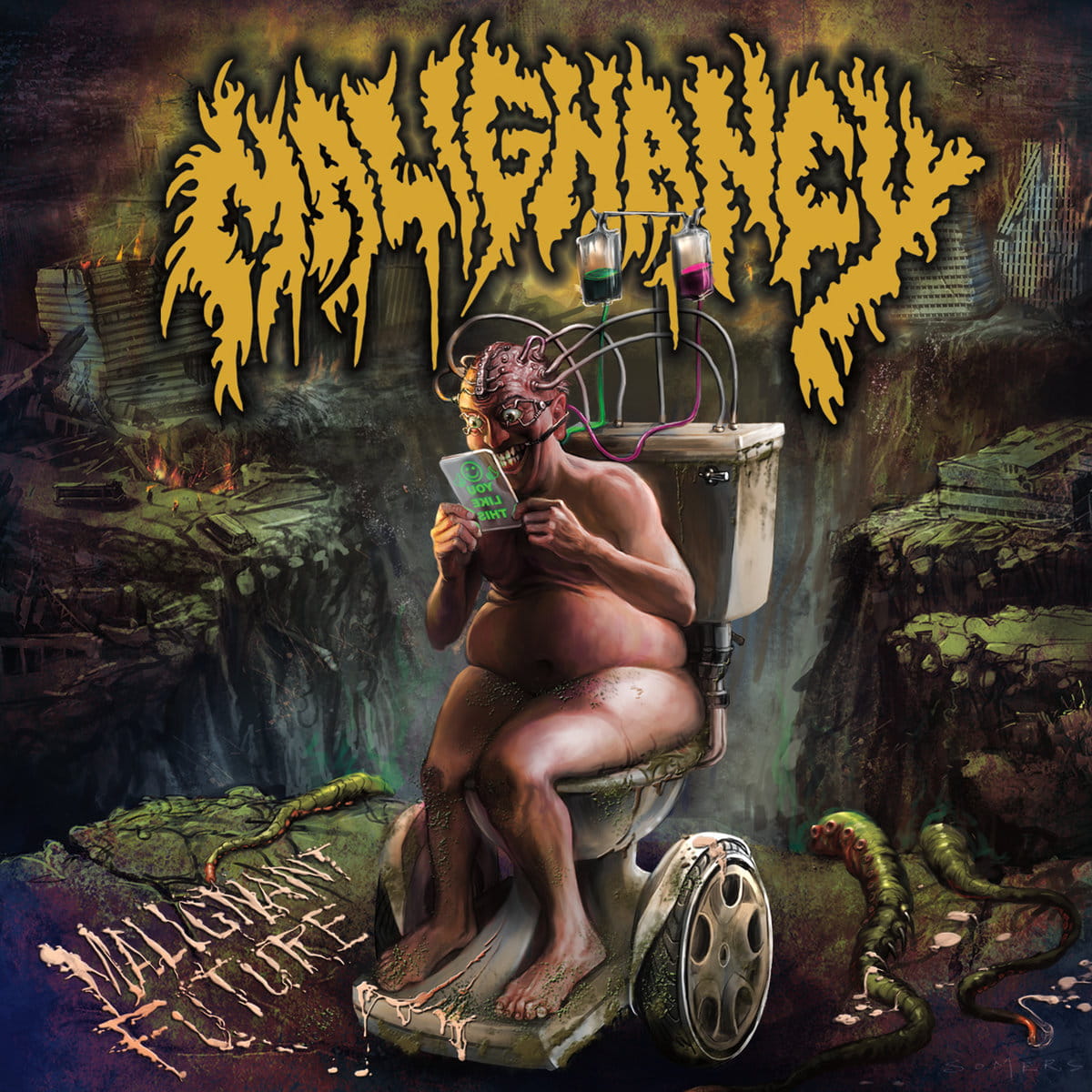 MALIGNANCY - "MALIGNANT FUTURE" 7