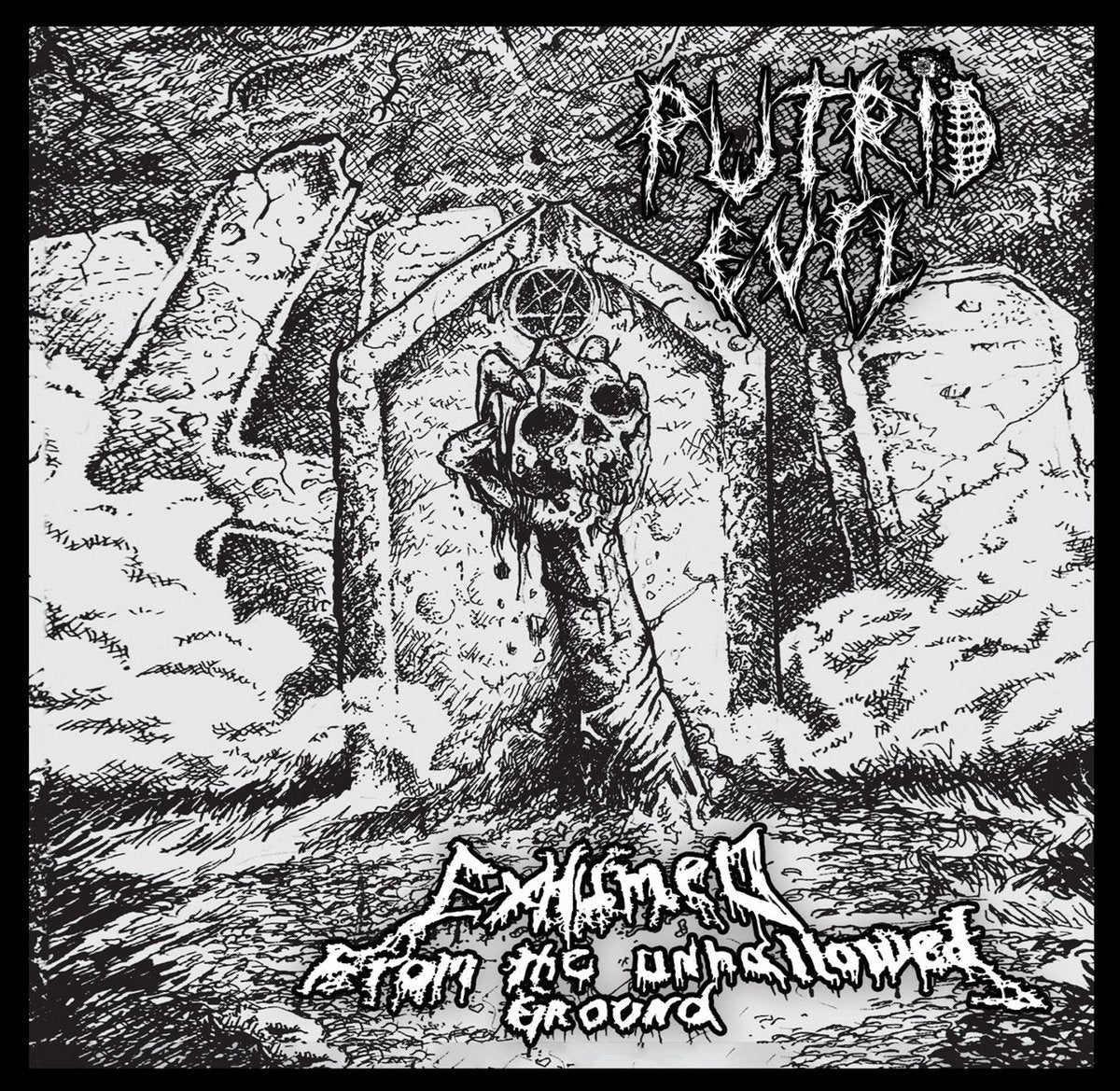 Putrid Evil - Exhumed...From The Unhallowed Ground CD